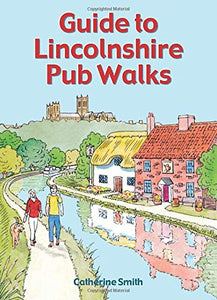 Guide to Lincolnshire Pub Walks 