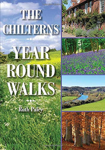 The Chilterns Year Round Walks 