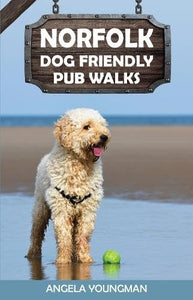 Norfolk Dog Friendly Pub Walks 