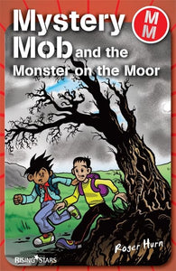 Mystery Mob and the Monster on the Moor 