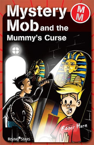 Mystery Mob and the Mummy's Curse 