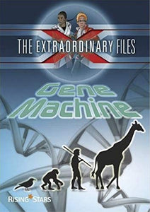 The Extraordinary Files: Gene Machine 