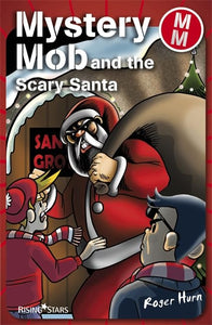 Mystery Mob and the Scary Santa Series 2 