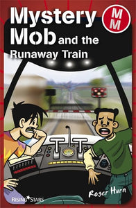 Mystery Mob and the Runaway Train Series 2 