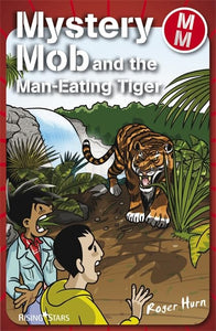 Mystery Mob and the Man Eating Tiger Series 2 