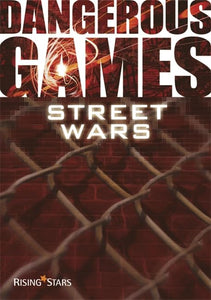 Dangerous Games: Street Wars 