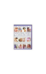 The Handbook of Natural Baby & Childcare 