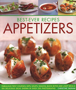 Best-Ever Appetizers, Finger Foods & Buffets 