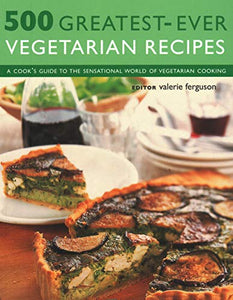 500 Greatest-Ever Vegetarian Recipes 