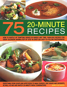 75 Twenty-Minute Tasty Recipes 