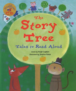 The Story Tree: Tales to Read Aloud 