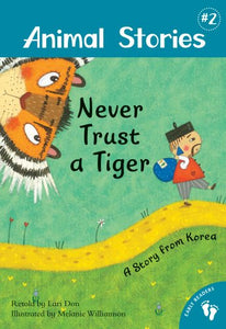 Animal Stories 2: Never Trust a Tiger 