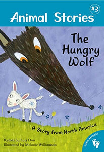 The Hungry Wolf 