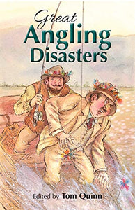 Great Angling Disasters 