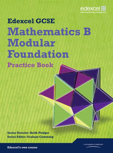 GCSE Mathematics Edexcel 2010: Spec B Foundation Practice Book 