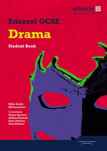 Edexcel GCSE Drama Student Book 