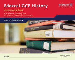 Edexcel GCE History A2 Unit 4 Coursework Book 