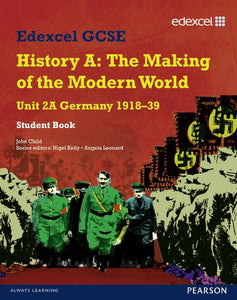 Edexcel GCSE Modern World History Unit 2A Germany 1918-39 Student Book 