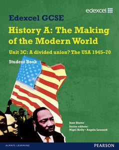 Edexcel GCSE Modern World History Unit 3C A divided Union? The USA 1945-70 Student Book 