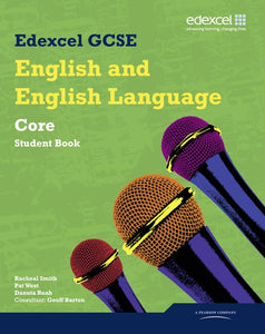 Edexcel GCSE English and English Language Core Student Book 