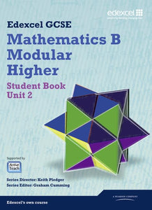 GCSE Mathematics Edexcel 2010: Spec B Higher Unit 2 Student Book 