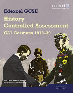 Edexcel GCSE History: CA1 Germany 1918-39 Controlled Assessment Student book 