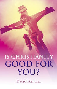 Is Christianity Good for You? 