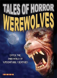 Tales Of Horror: Werewolves 