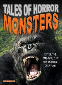 Tales Of Horror: Monsters 