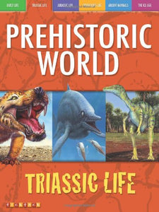 Awesome Ancient Animals: Reptiles Rule: Triassic Life 