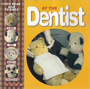 Fred Bear at the Dentist 