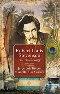 Robert Louis Stevenson: An Anthology 