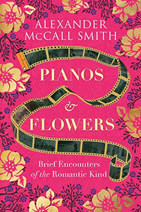 Pianos and Flowers 