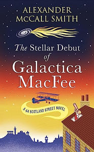 The Stellar Debut of Galactica MacFee 