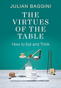 The Virtues of the Table 