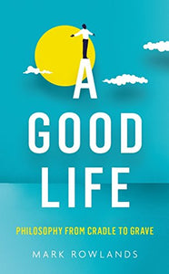 A Good Life 