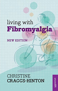 Living with Fibromyalgia 