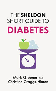 The Sheldon Short Guide to Diabetes 