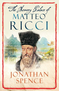 The Memory Palace of Matteo Ricci 