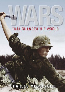 Wars that Changed the World 