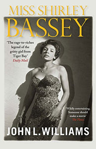 Miss Shirley Bassey 