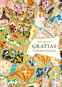 Gratias: a Little Book of Gratitude 