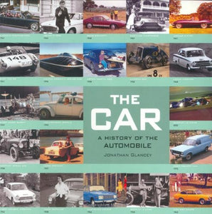 The Car - a History of the Automobile 