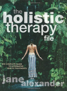 The Holistic Therapy File 