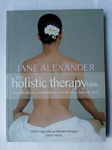 Holistic Therapy Bible 