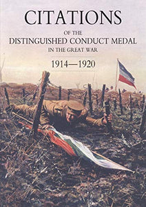 Citations of the Distinguished Conduct Medal 1914-1920 