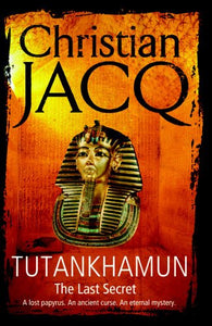 Tutankhamun: The Last Secret 