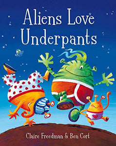 Aliens Love Underpants! 