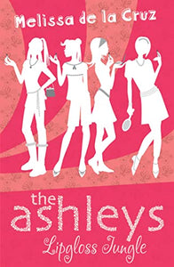 The Ashleys: Lipgloss Jungle 