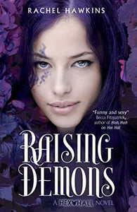 Hex Hall: Raising Demons 